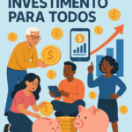 Investimentos: Guia Completo para Todos